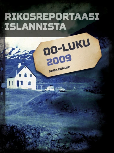 Rikosreportaasi Islannista 2009