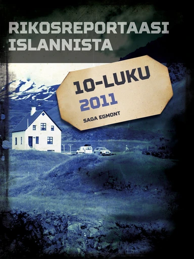 Rikosreportaasi Islannista 2011