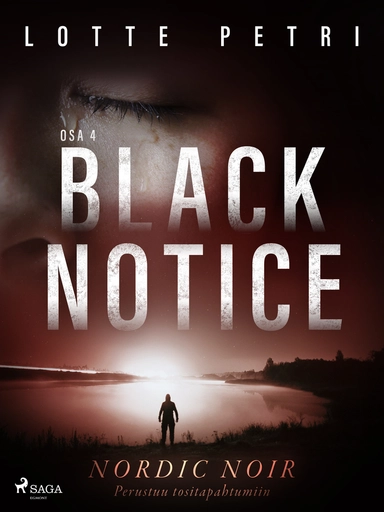 Black notice: Osa 4
