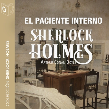 El paciente interno - Dramatizado