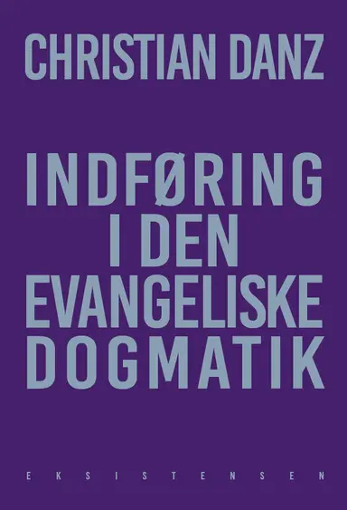 Indføring i den evangeliske dogmatik