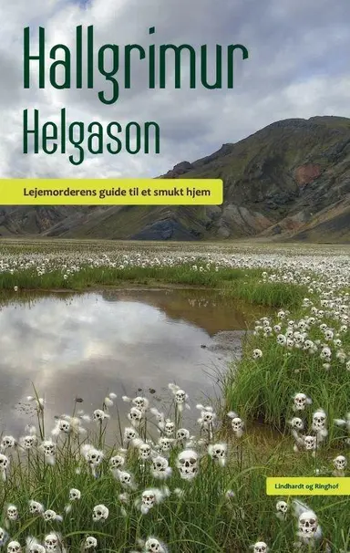 Lejemorderens guide til et smukt hjem