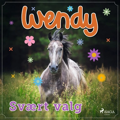 Wendy - Svært valg