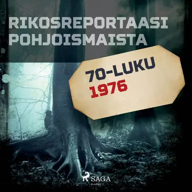 Rikosreportaasi Pohjoismaista 1976