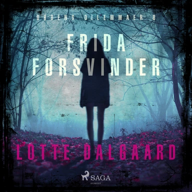 Dødens Dilemmaer 8 - Frida forsvinder
