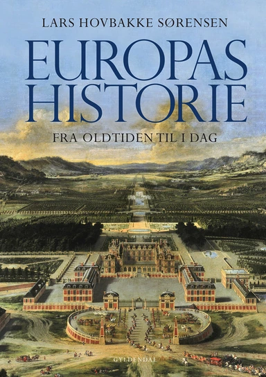 Europas historie - fra oldtiden til i dag