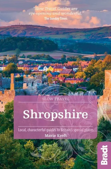 Slow Travel: Shropshire