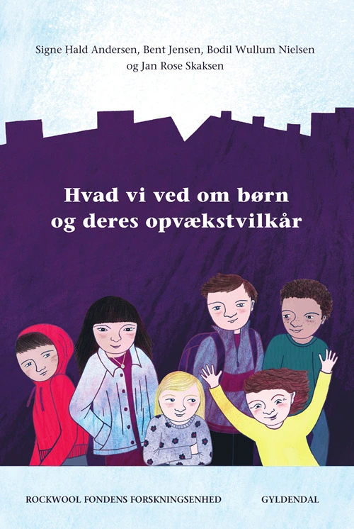 Billede af Hvad vi ved om børn og deres opvækstvilkår