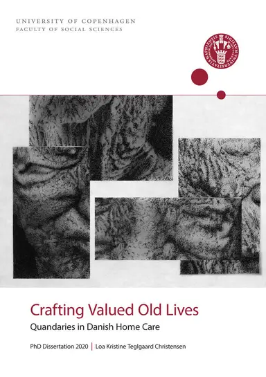 Crafting Valued Old Lives
