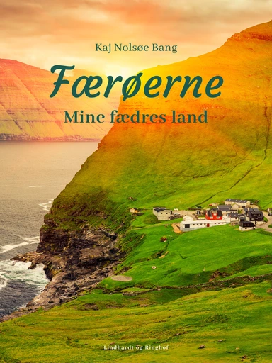 Færøerne - Mine fædres land