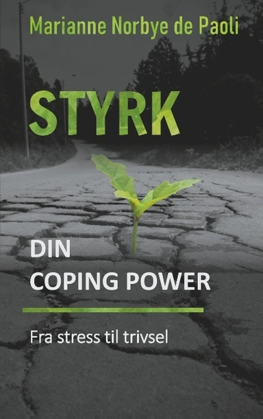 Styrk din coping power - fra stress til trivsel