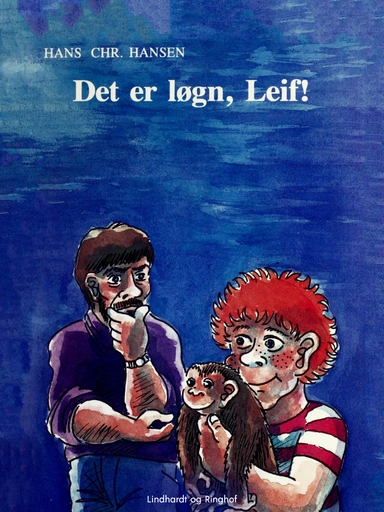 Det er løgn, Leif!