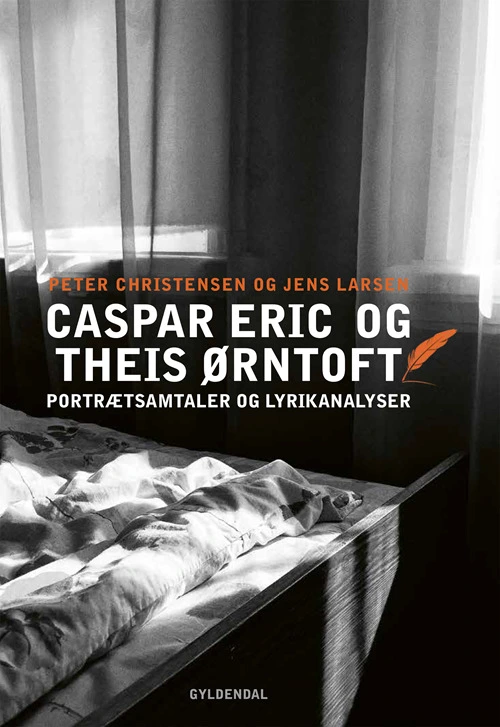 Billede af Portrætsamtaler og lyrikanalyser. Caspar Eric og Theis Ørntoft