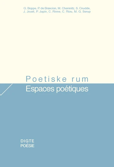 Poetiske rum / Espaces poétiques