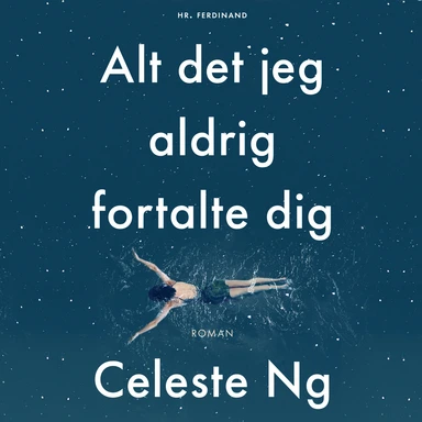 Alt det jeg aldrig fortalte dig