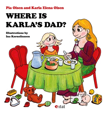 Where is Karlas Dad?