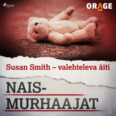 Susan smith – valehteleva äiti