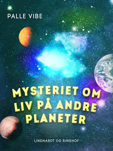 Mysteriet om liv på andre planeter