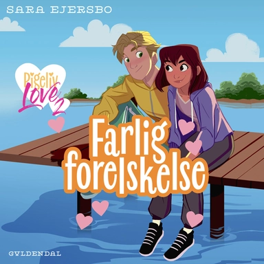 Pigeliv LOVE 2 - Farlig forelskelse