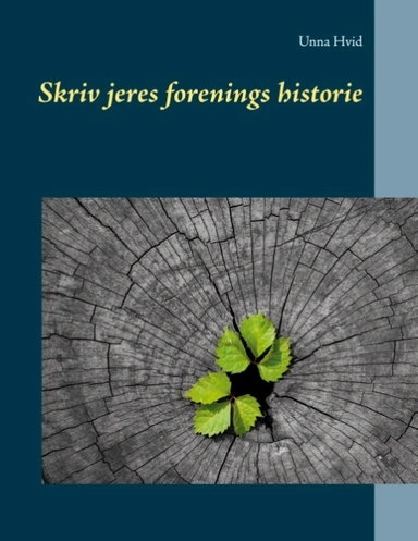 Skriv jeres forenings historie