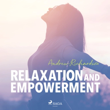 Relaxation and Empowerment