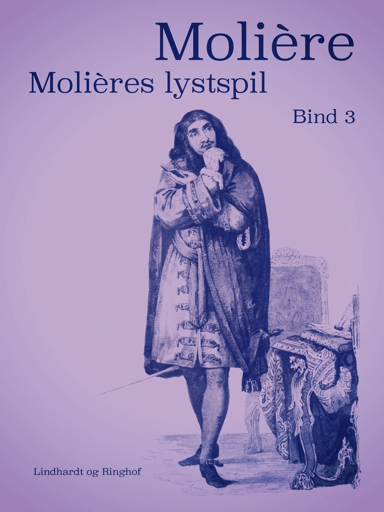 MoliÃres Lystspil Bind 3