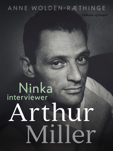 Ninka interviewer Arthur Miller