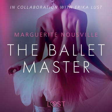 The Ballet Master - Erotic Short Story