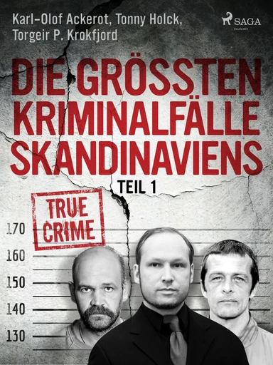 Die größten Kriminalfälle Skandinaviens - Teil 1