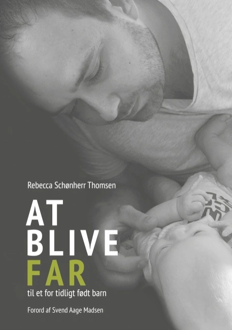 At blive FAR til et for tidligt født barn