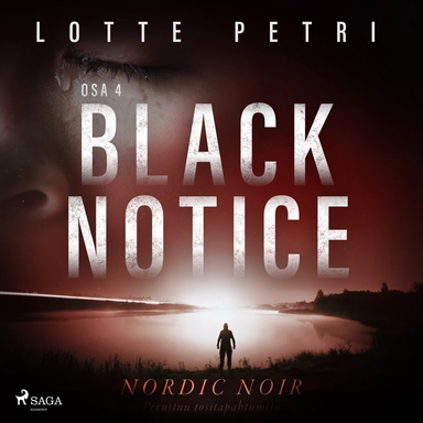 Black notice: Osa 4