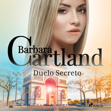 Duelo Secreto (A Eterna Coleção de Barbara Cartland 26)
