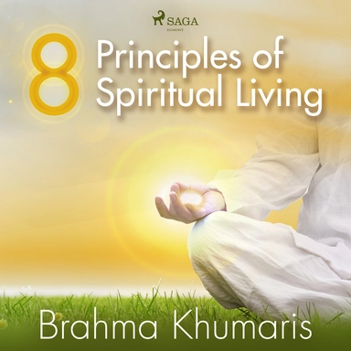 8 Principles of Spiritual Living