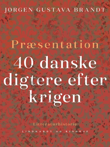 Præsentation. 40 danske digtere efter krigen