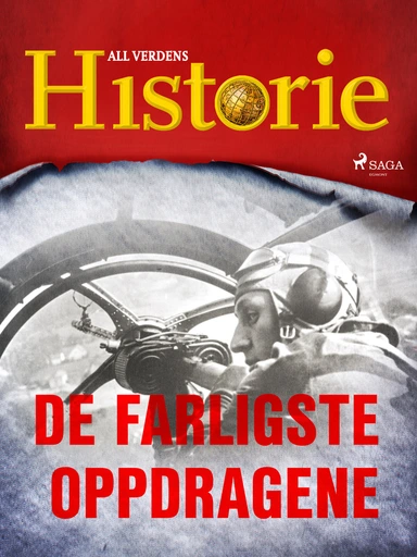 De farligste oppdragene