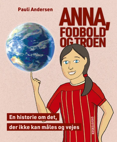 Anna, fodbold og troen
