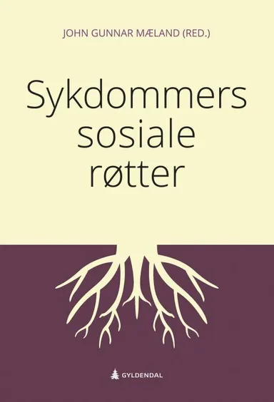 Sykdommers sosiale røtter