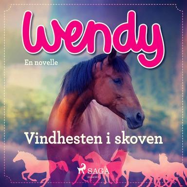 Wendy - vindhesten i skoven