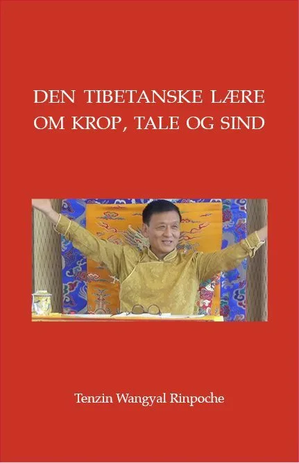 Billede af Den tibetanske lære om krop, tale og sind