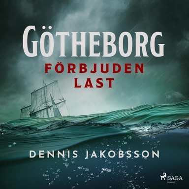 Götheborg - förbjuden last
