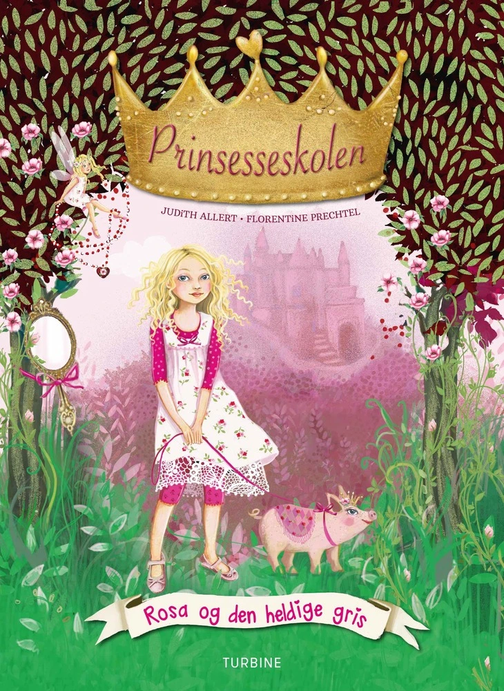 Billede af Prinsesseskolen 4: Rosa og den heldige gris