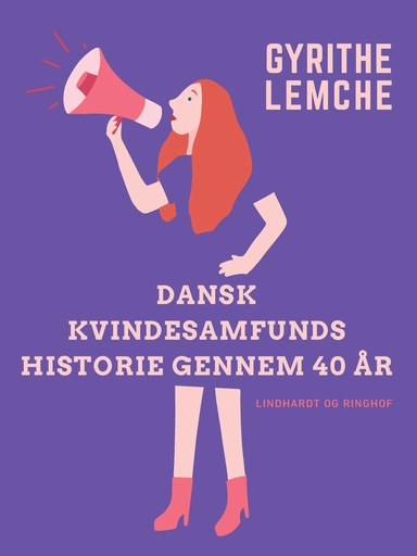 Dansk Kvindesamfunds historie gennem 40 år