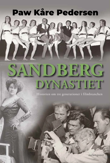 Sandberg-dynastiet - Historien om tre generationer i filmbranchen