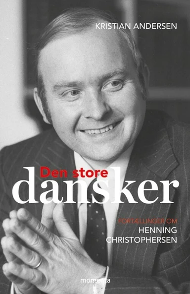 Den store dansker - Henning Christophersen