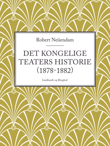 Det Kongelige Teaters historie (1878-1882)