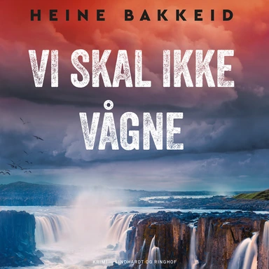 Vi skal ikke vågne