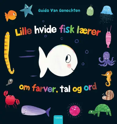 Den lille hvide fisk lærer om farver, tal og ord