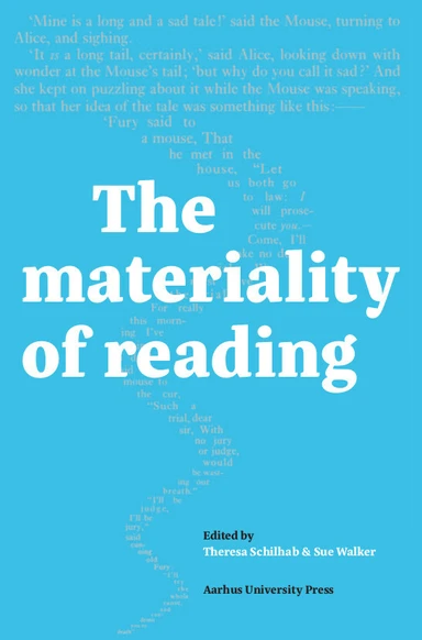 The materiality of reading