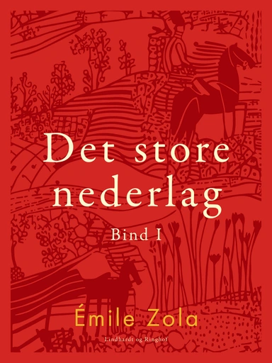 Det store nederlag - bind 1