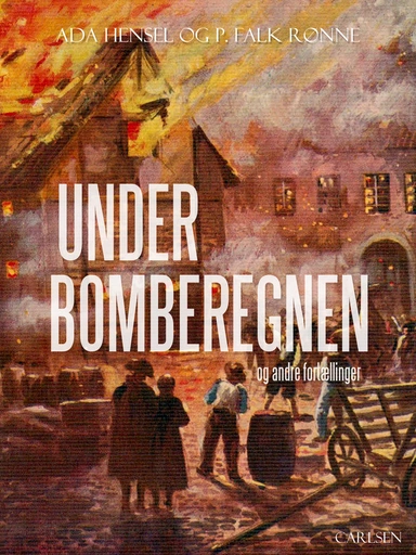 Under bomberegnen og andre fortællinger